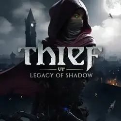 اکانت قانونی Thief VR: Legacy of Shadow