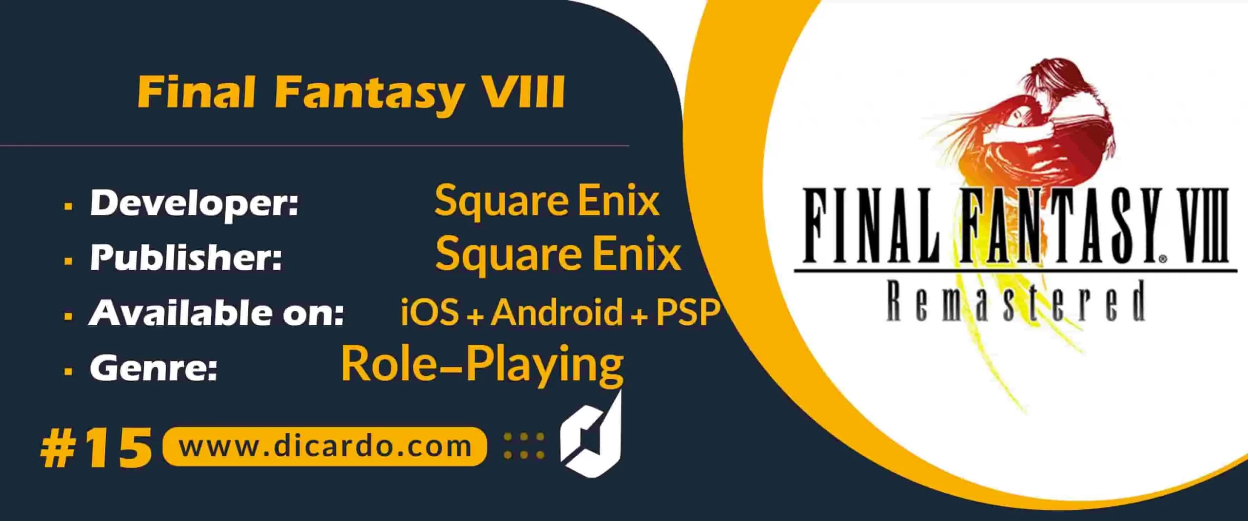 #15 فاینال فانتزی هشتم Final Fantasy VIII از بهترین بازیهای ژاپنی JRPG
