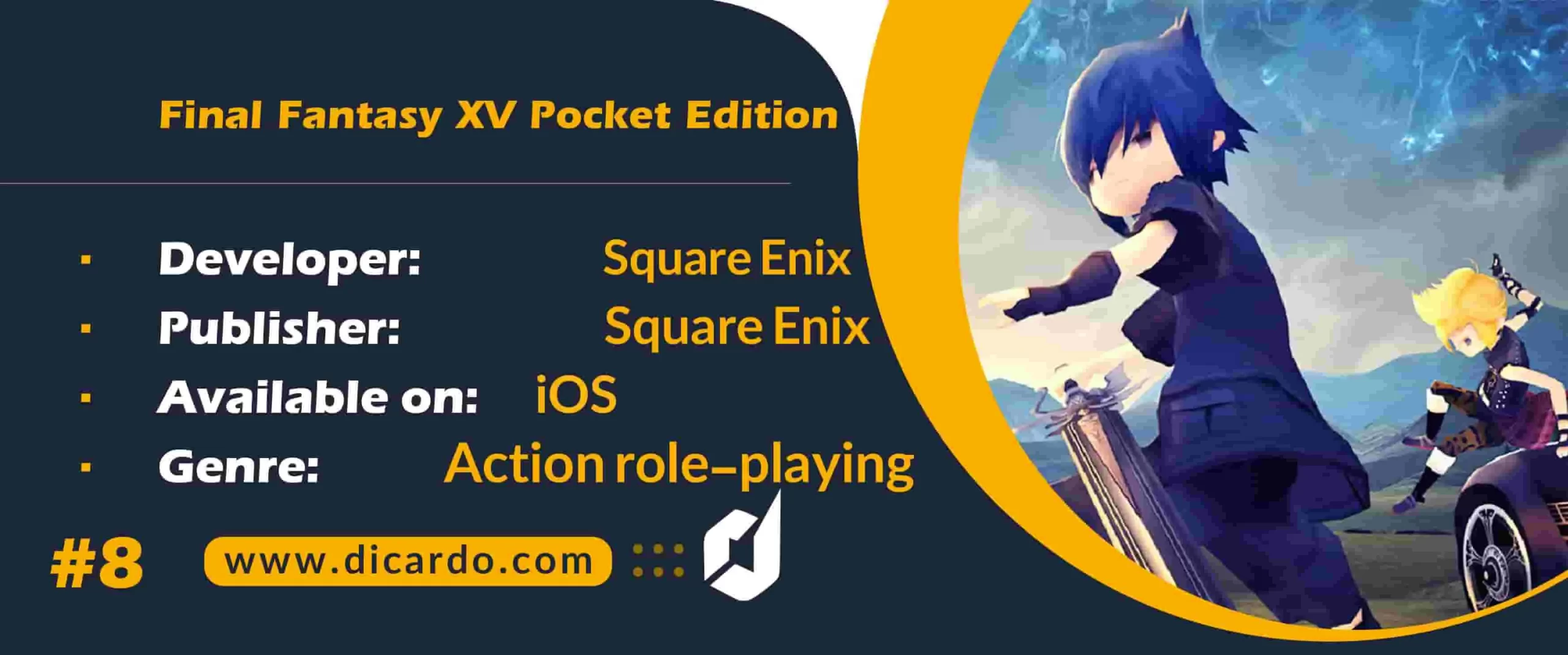 #8 فاینال فانتزی 15 پوکت ادیشن Final Fantasy XV Pocket Edition از برترین بازیهای فاینال فانتزی برای موبایل