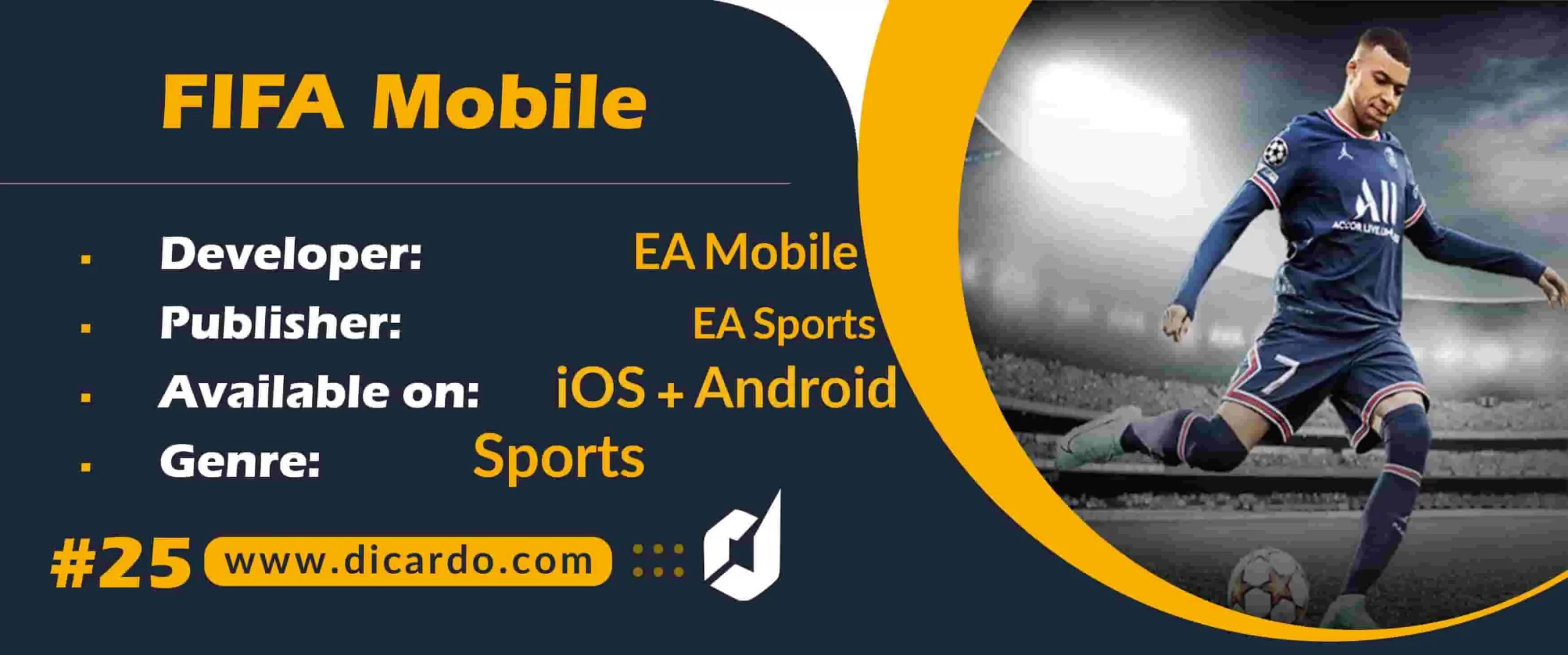 #25 فیفا موبایل FIFA Mobile آخرین مورد از بهترین بازیهای فوتبال موبایلی