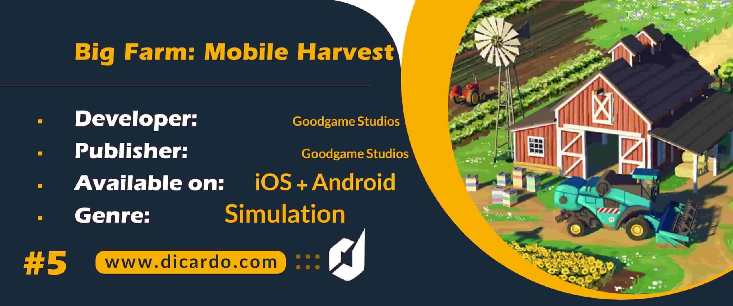 #5 بیگ فارم موبایل هاروست Big Farm: Mobile Harvest