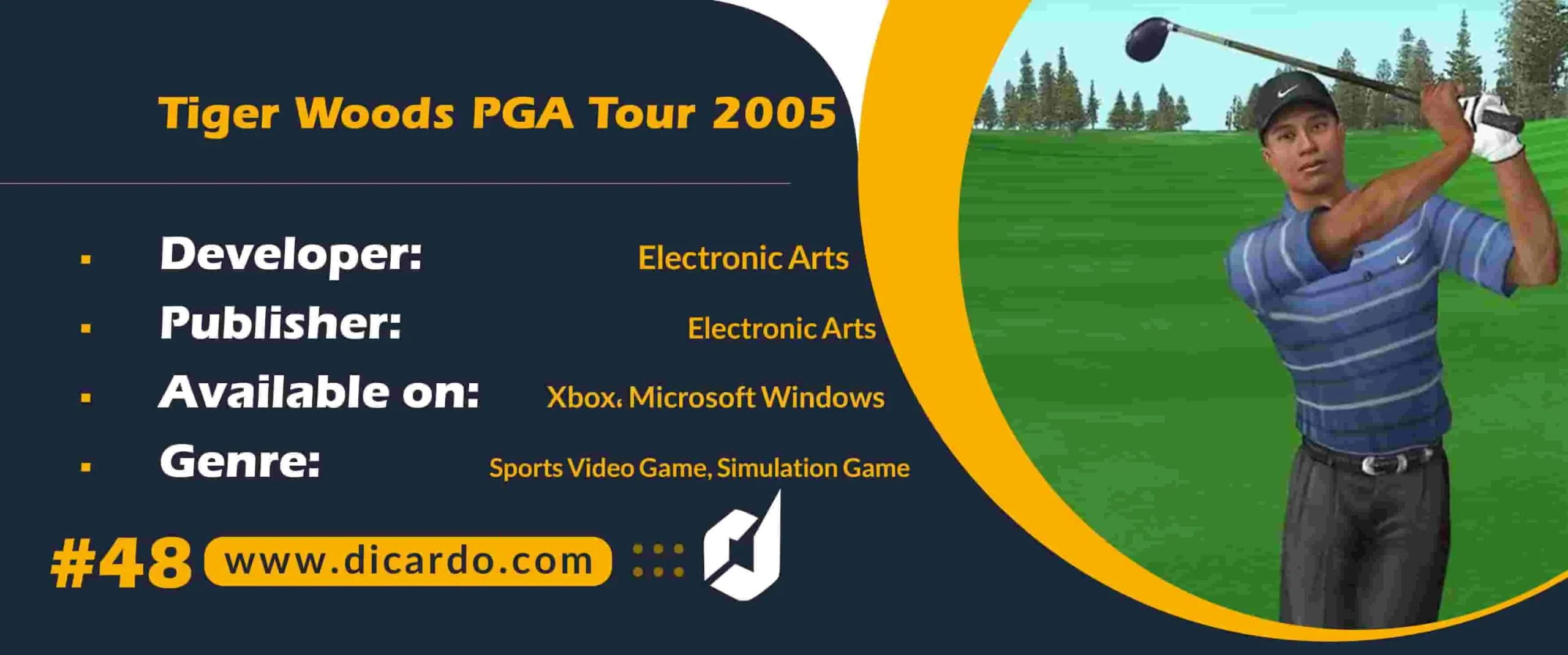 #48 تایگر وودز پی جی ای تور 2005 Tiger Woods PGA Tour 2005