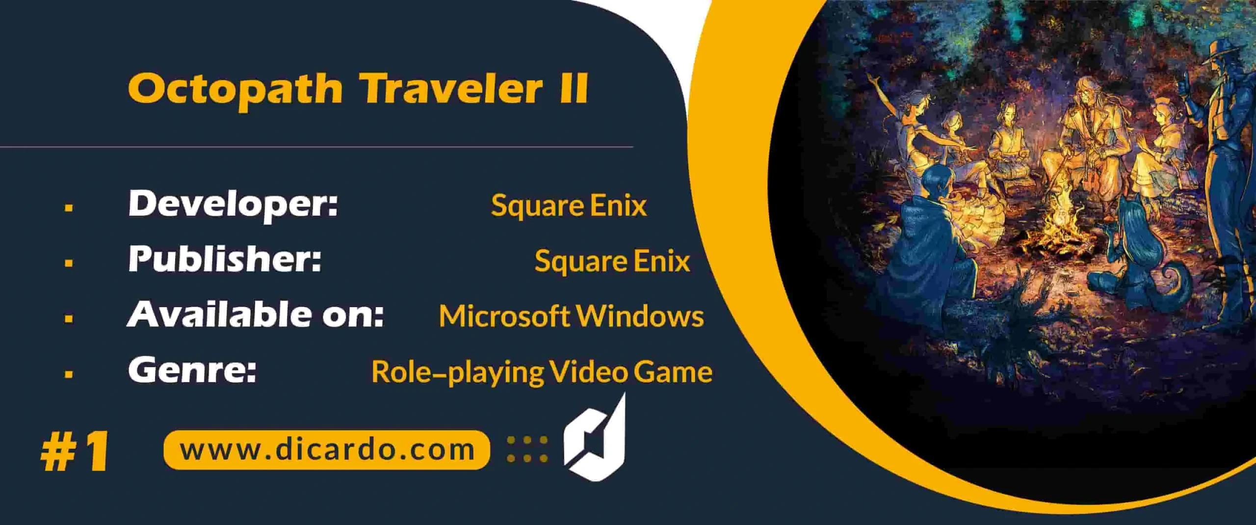 #1 اکتاپس تراولر2 Octopath Traveler II رتبه اول بازیهای کامپیوتری سال 2023