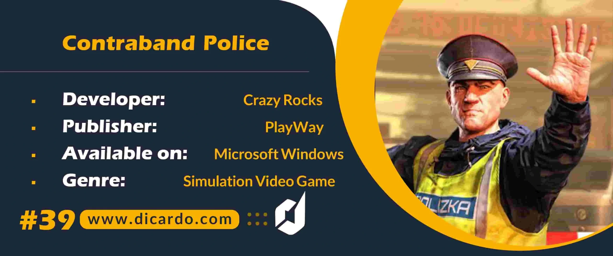 #39 کنترابند پلیس Contraband Police از بازیهای کامپیوتری در نقش بازرس پلیس مرزی