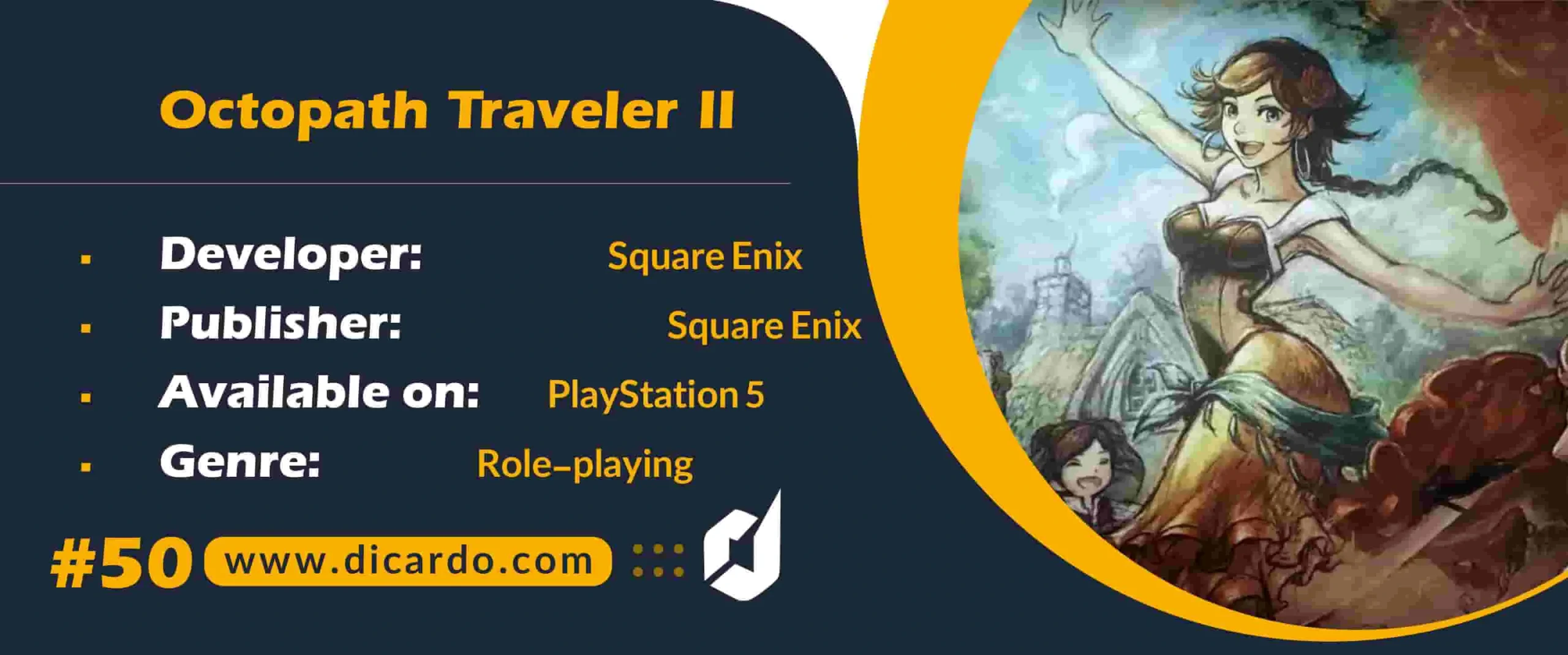#50 اوکتوپث تراولر 2 Octopath Traveler II آخرین مورد از لیست بازیهای PS5 سال 2023
