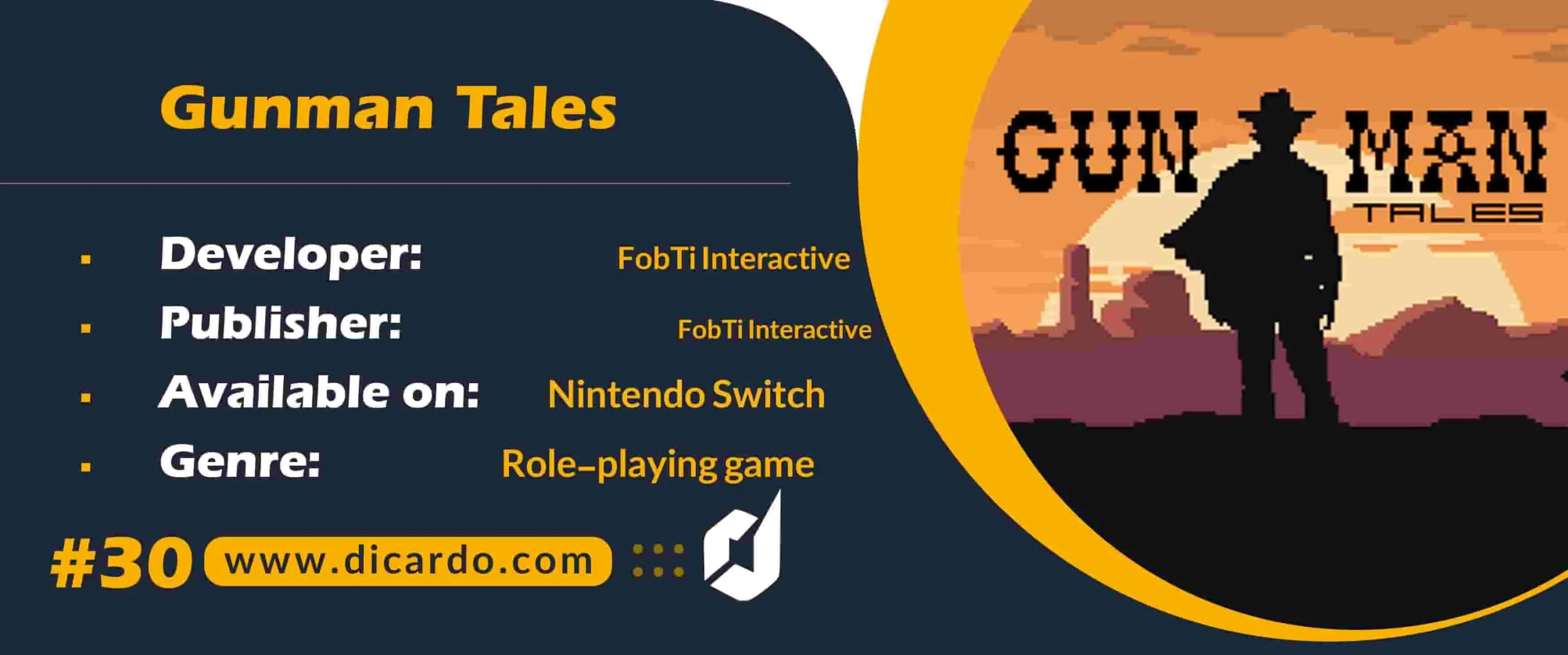 #30 گانمن تیلز Gunman Tales از بازیهای نینتندو سوییچ 2023 در ژانر اکشن ماجراجویی