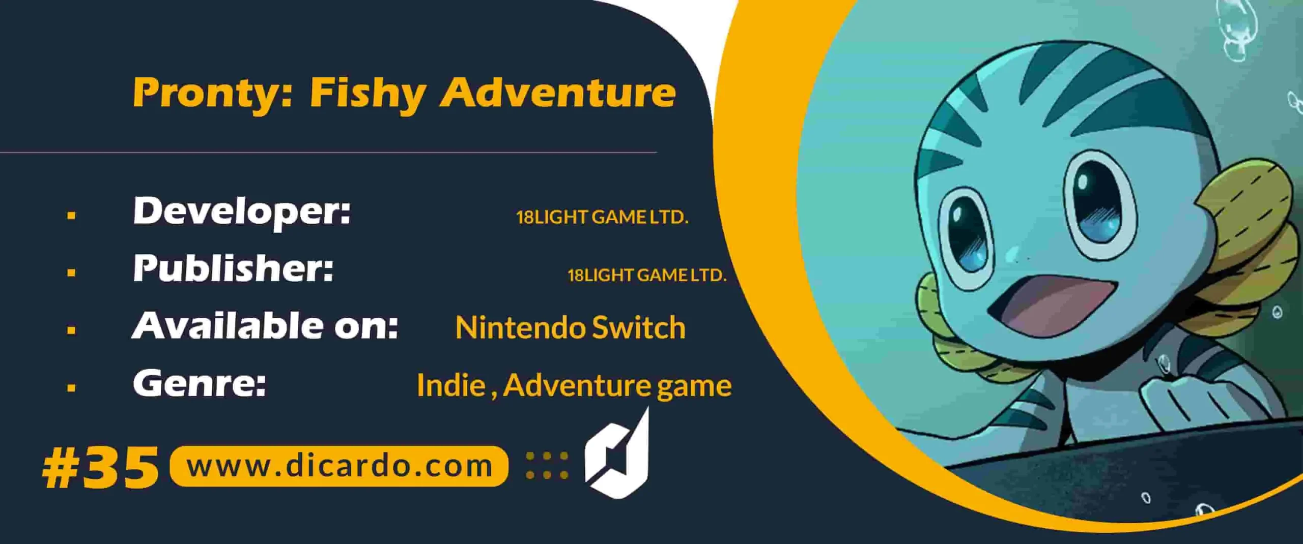 #35 پرانتی فیشی ادونتور Pronty: Fishy Adventure از دیگر بازیهای نینتندو سوییچ 2023